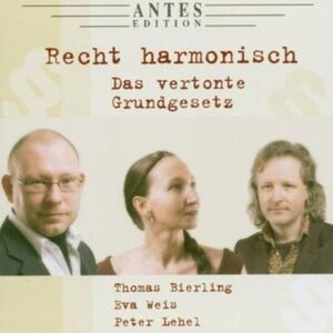 Bierling / Weiss / Lehel - Recht Harmonisch  CD